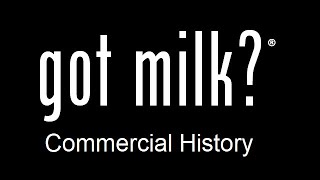 Got Milk? Commercial History (1993-present)