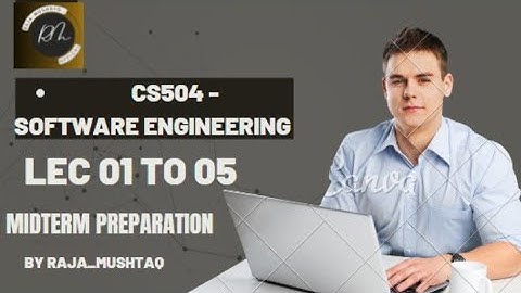 CS504 Lecture 01 to 05  mid term preparation||vu short lectures||Raja Mushtaq