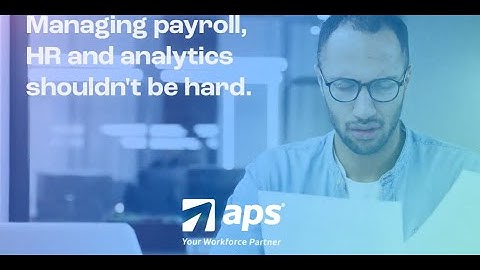 APS Overview Video | HR & Payroll Solutions