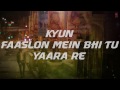 'Yaara Re' Song with Lyrics | Roy | Ranbir Kapoor | Arjun Rampal | Jacqueline Fernandez | T-SERIES Mp3 Song