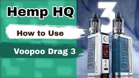 Voopoo Drag 3 - How to use (review)