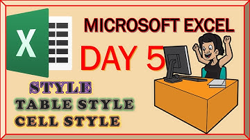 MICROSOFT EXCEL DAY 5|| TABLE STYLE|| CELL STYLE