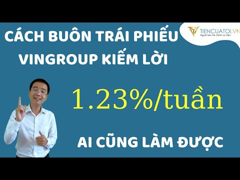 Video: Cách Kiếm Tiền Từ Trái Phiếu