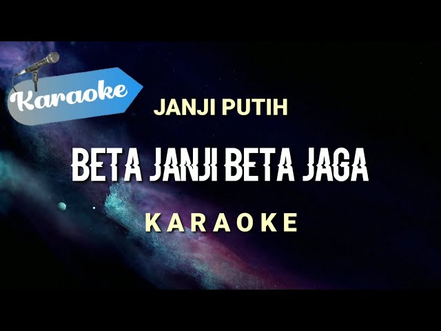 [Karaoke] Beta janji beta jaga - JANJI PUTIH | (Karaoke) class=