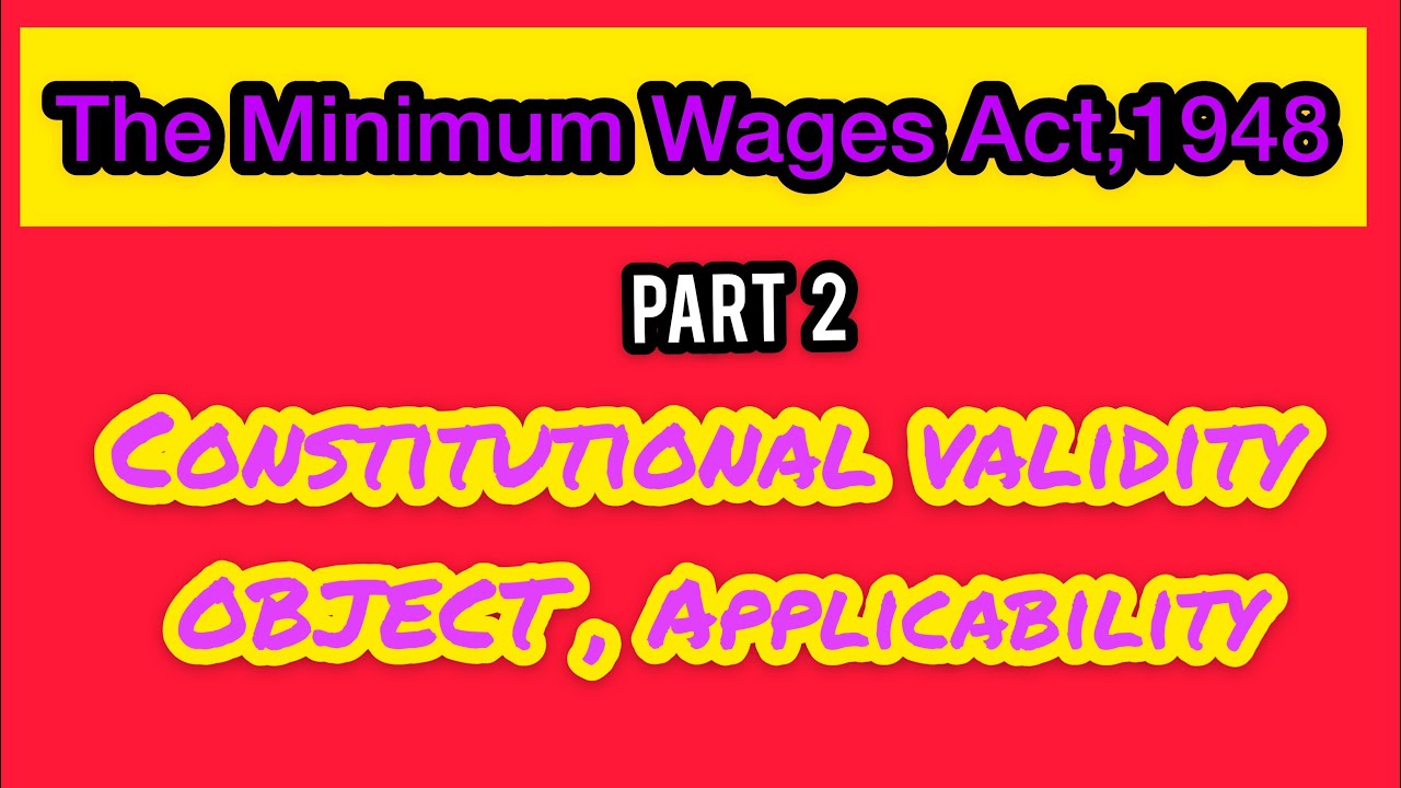 Constitutional Validity Of The Minimum Wages Act 1948 The Minimum constitutional-validity-of-the-minimum-wages-act-1948-the-minimum