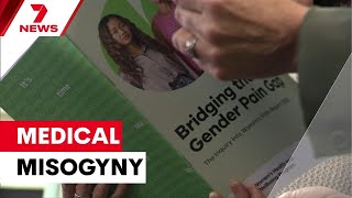 Information Medical misogyny exposed in landmark inquiry into women’s pain | 7NEWS News