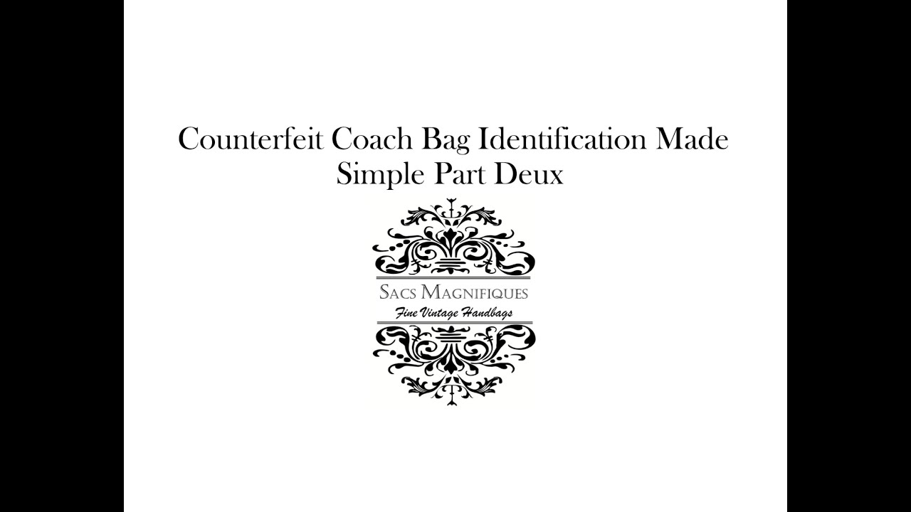 Counterfeit Coach Bag Identification Made Simple 2 YouTube