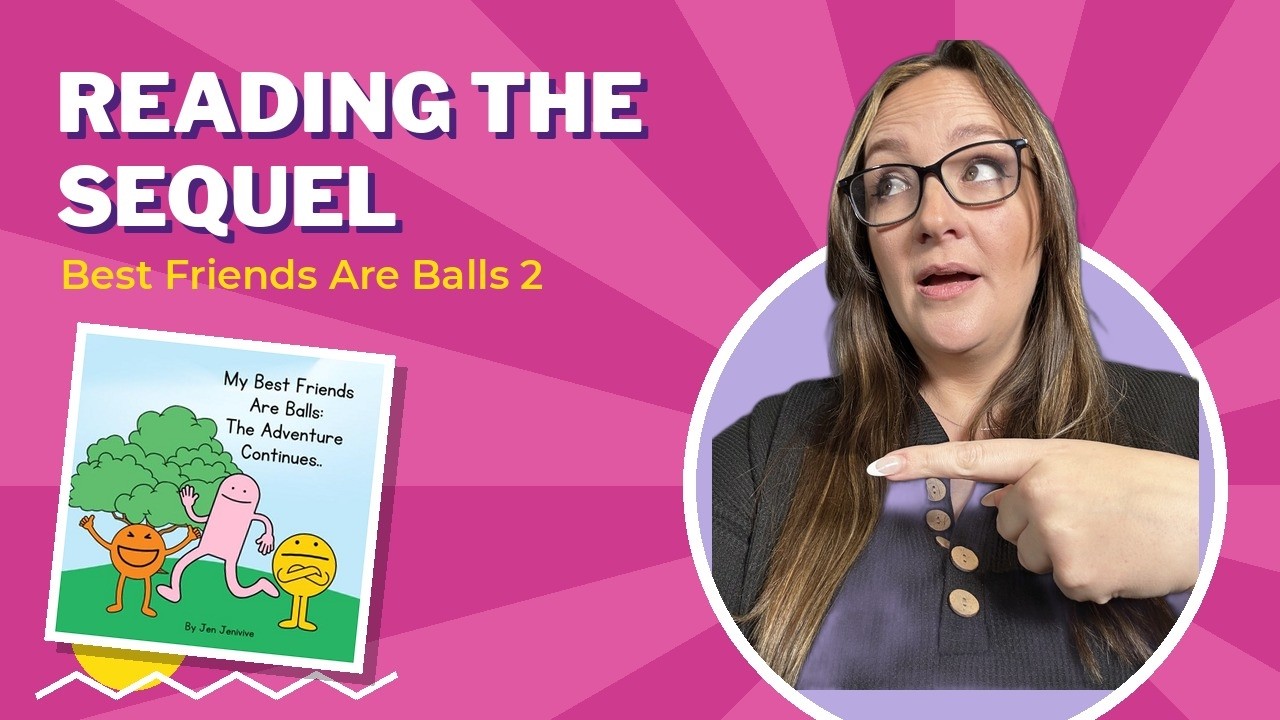 Jen Jenivive reading My Best Friends Are Balls - The Adventure Continues