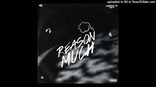 Jaido P - Reason Much (Official Audio)