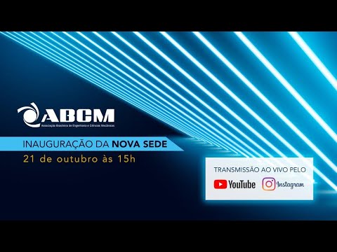 Inauguração da nova sede da ABCM