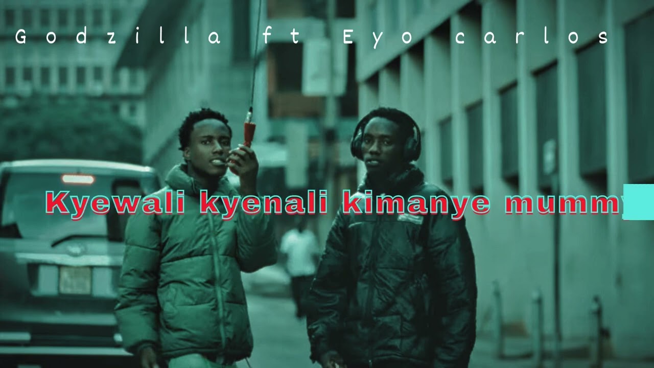 EYO CARLOS-KiLUMA feat GODZILLATOPBOY (oficial lyrics)