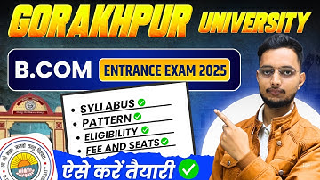 DDU Gorakhpur University B.Com Entrance Exam 2025 Syllabus | Cutoff, Seat, Fee, Boo | Paper | B.Com