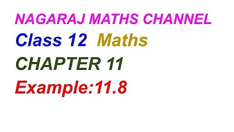 Example:11.8|| TN CLASS 12 MATHS CHAPTER 11