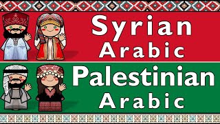 LEVANTINE: SYRIAN ARABIC & PALESTINIAN ARABIC