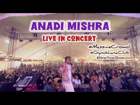 Anadi Mishra | Massive Live Concert | Bollywood → Sufi → Crowd Anthems → Pop @AnadiMishraOfficial