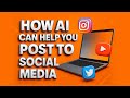 How to us AI to help your manage Social Media