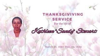 Thanksgiving Service for the life of Kathleen "Sandy" Stewart || Pastor Cain || January 11, 2026