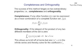 EM3.3 Separation of Variables (Part II 有字幕) 3.3.1  Completeness and Orthogonality