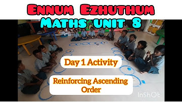 Ennum Ezhuthum/Unit 8/Maths Day 1 Activity /Reinforcing Ascending order