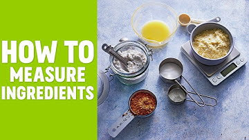 How to Measure Ingredients Correctly