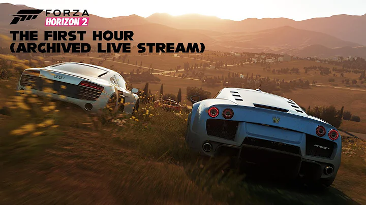 Forza Horizon 2 - The First Hour (Archived Live Stream)