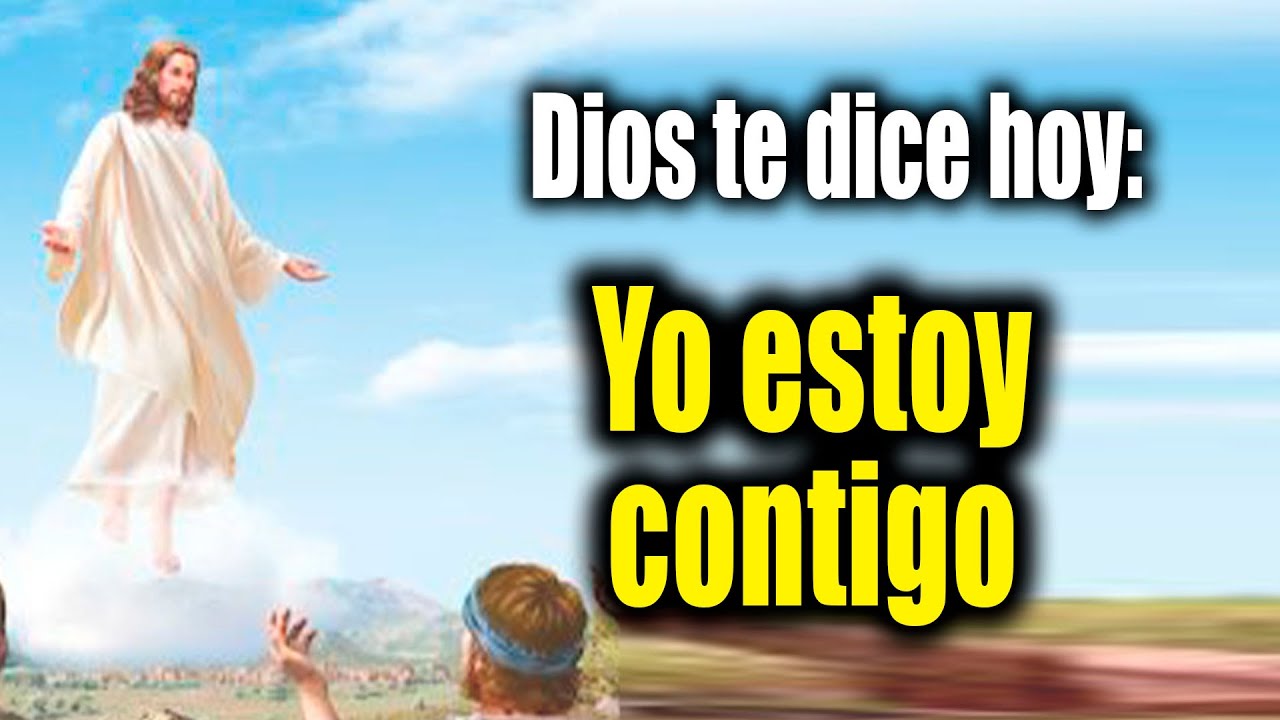 DIOS TE DICE HOY - Yo estoy contigo - YouTube