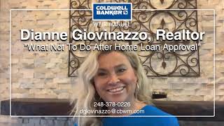 What not to do while waiting for Home loan approval