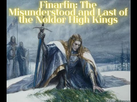 فينارفين سوء الفهم وآخر ملوك نولدور الساميين