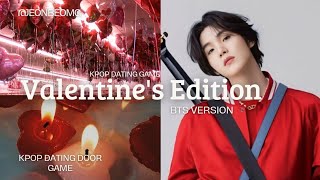 KPOP (BTS) DATING DOOR GAME - Valentine's Day Version