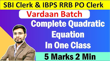 Quadratic Equation Tricks For SBI Clerk 2021 & IBPS RRB PO Clerk | Vardaan Batch | Anshul Saini