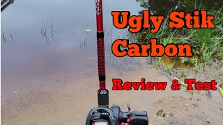 Ugly Stick Carbon Spinning Rod Field Test and Review 