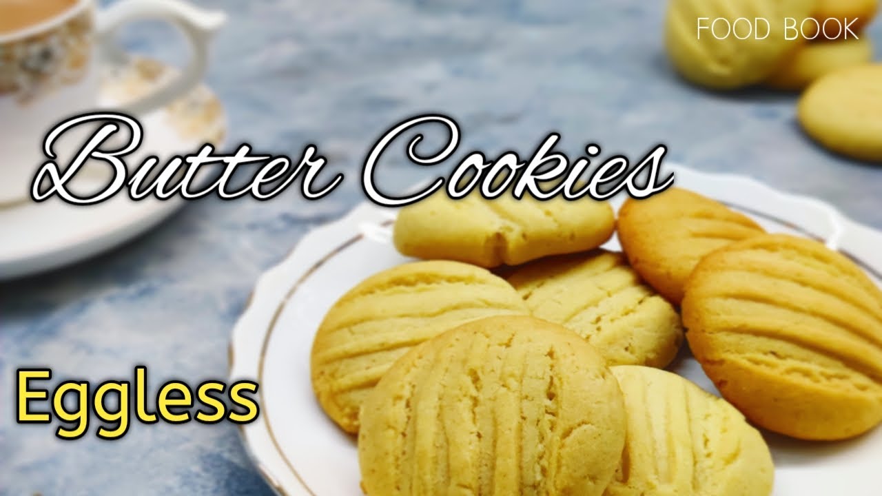 Butter cookies recipe Eggless Butter biscuits at home Homemade