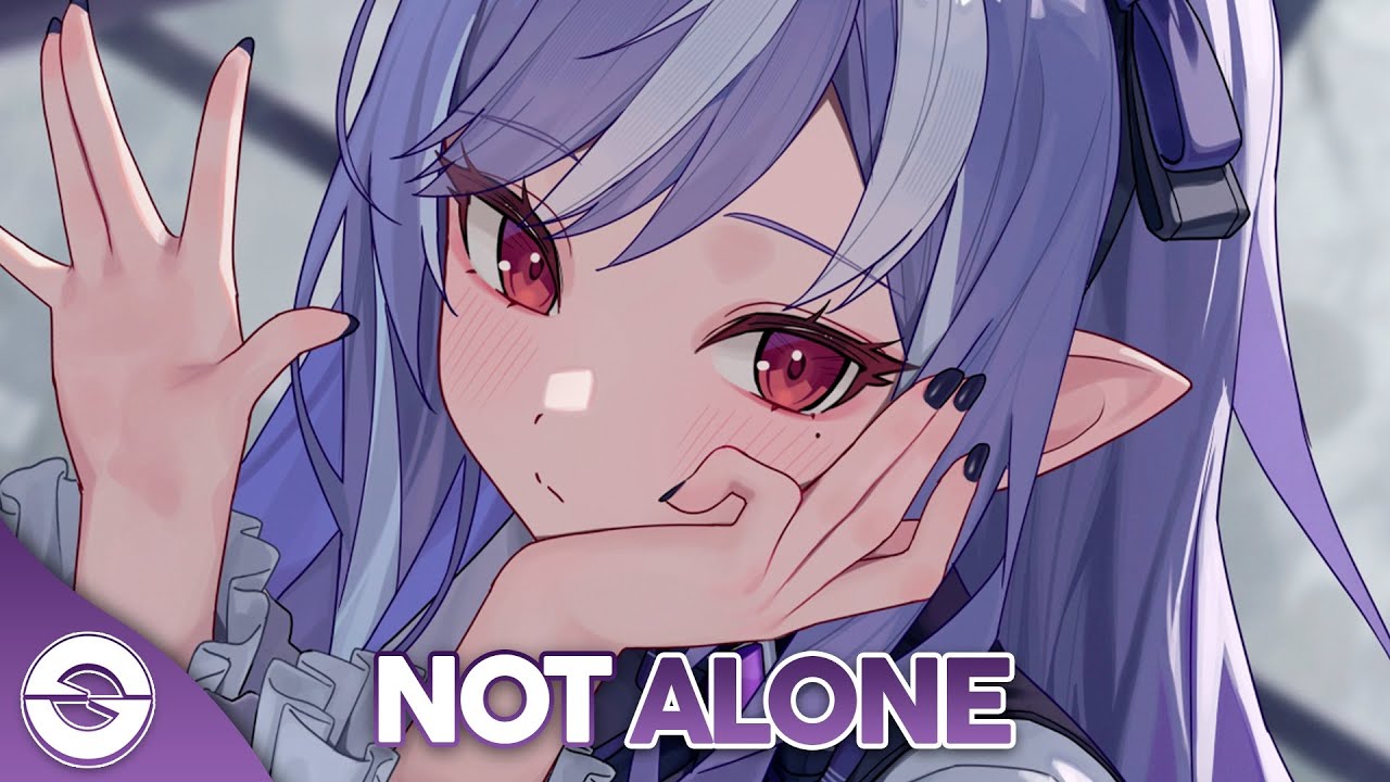 Nightcore - Not Alone (Egzod) (Lyrics)
