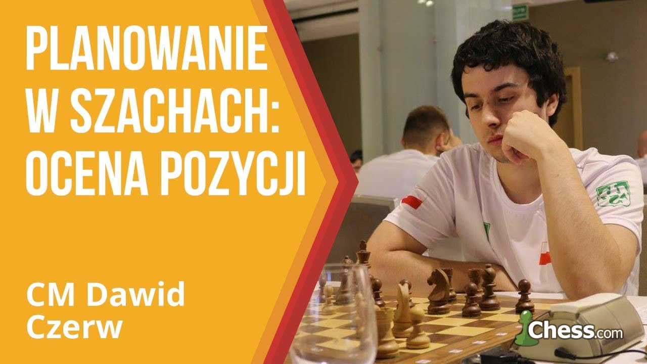 Szachy z Dawidem: "Ocena pozycji i planowanie" - YouTube