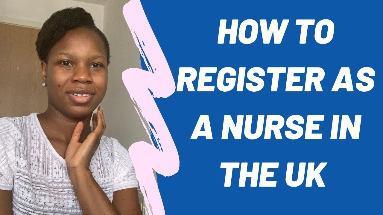 How To Register As A Nurse In The UK For Overseas Nurses YouTube