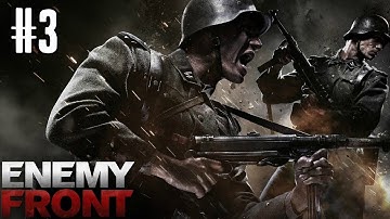 Enemy Front Walkthrough Part 3 Gameplay Lets Play No Commentary
