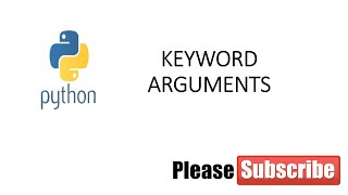 Positional and Keyword Arguments  in Python