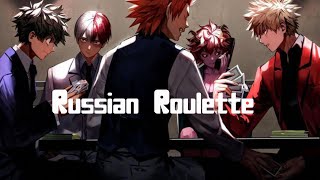 [Nightcore] 🇷🇺 Russian Roulette 🇷🇺 ( Deeper Version)