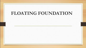 What is Floating Foundation?