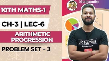 10th Maths 1 | Chapter 3 | Arithmetic Progression | Problem Set 3 | Lecture 6 | Maharashtra Board |