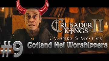Crusader Kings 2: Monks & Mystics - Got Hel? #9