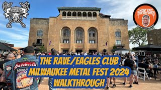 🪜 FULL WALKTHROUGH OF THE RAVE/EAGLES CLUB FOR MILWAUKEE METAL FEST 2024