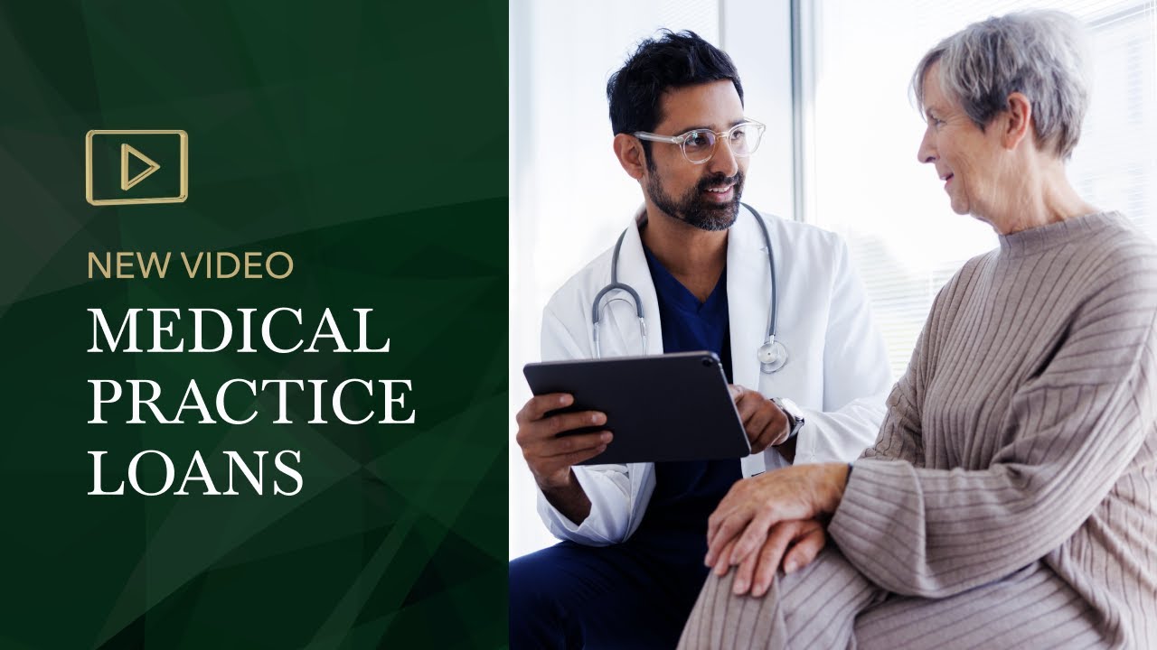 Medical practice loans