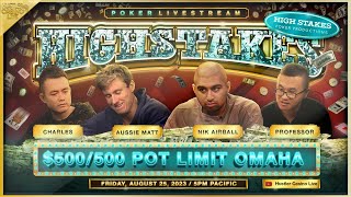 Super High Stakes 5005001K Pot Limit Omaha Aussie Matt Charles Professor Nik Airball Wesley