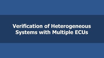 Verification of Heterogeneous Systems with Multiple ECUs