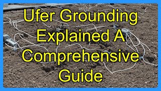 Ufer Grounding Explained A Comprehensive Guide