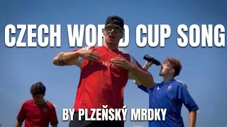 CZECH WORLD CUP SONG 🇨🇿