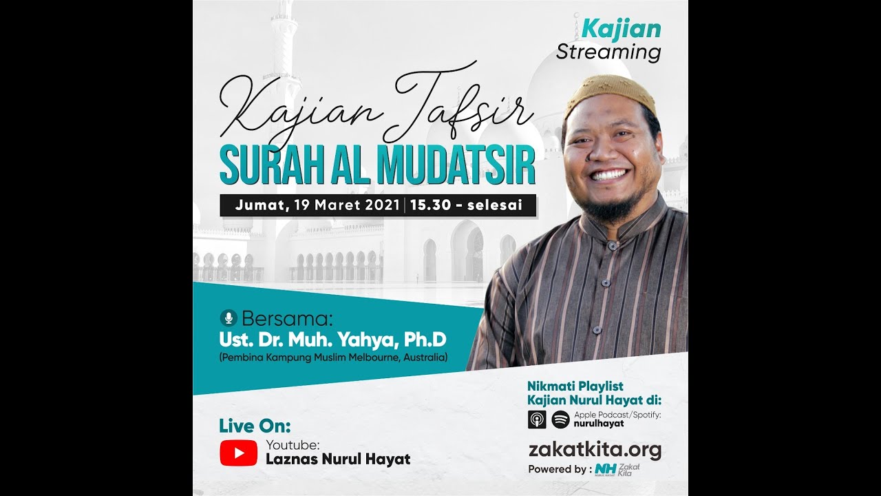 Kajian Tafsir Al Mudatsir bersama Ust Yahya