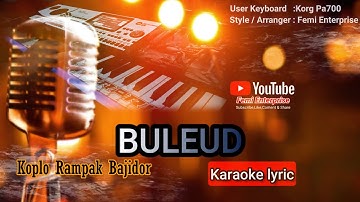 Buleud - Kendang rampak bajidor || karaoke