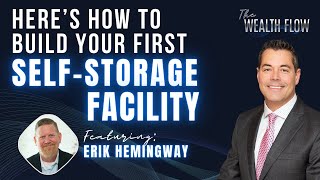 How to Build Your First Self-Storage Facility from Scratch